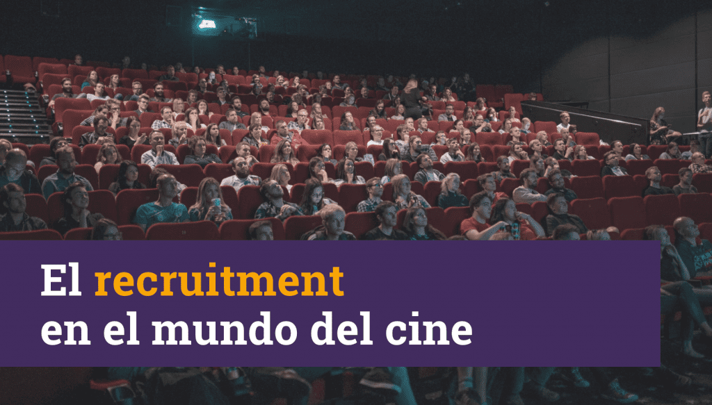 El recruitment en el mundo del cine