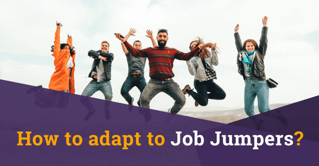 How to adapt to Job Jumpers