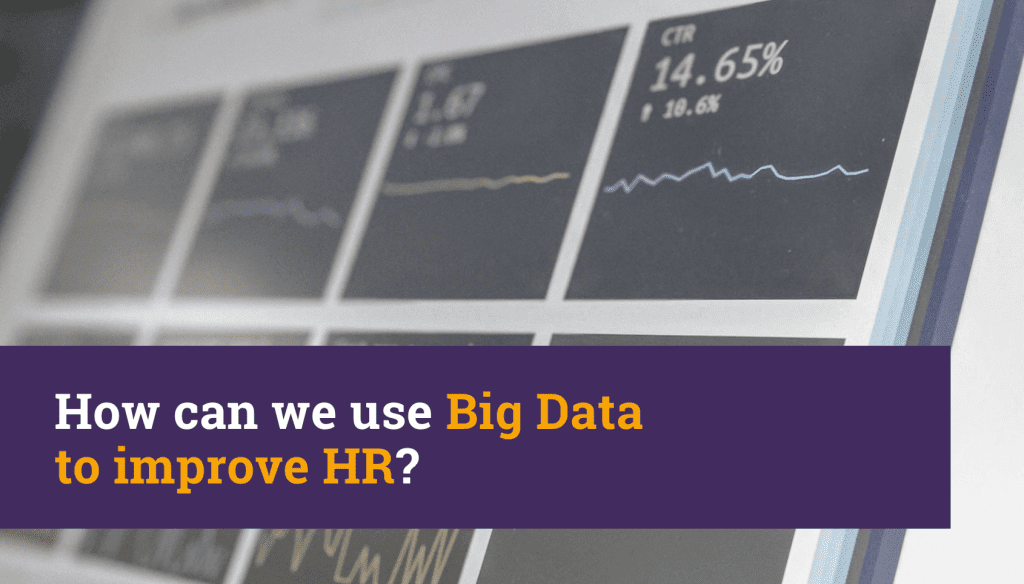 How can we use Big Data to improve HR