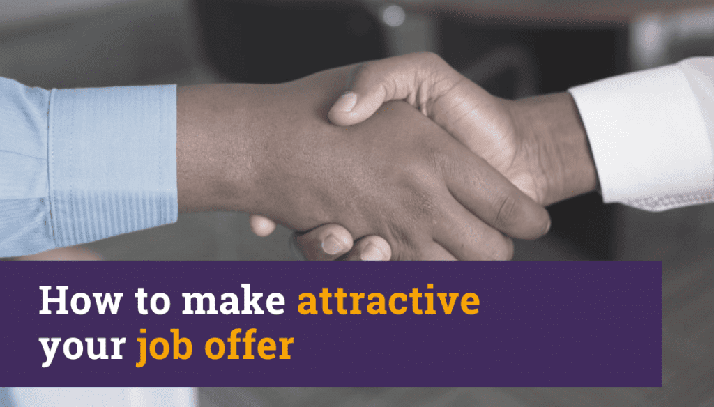 How to make your job offer attractive