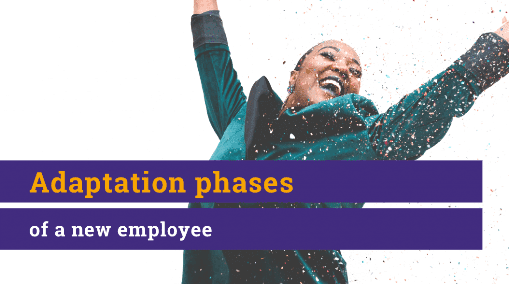 Adaptation phases of a new employee