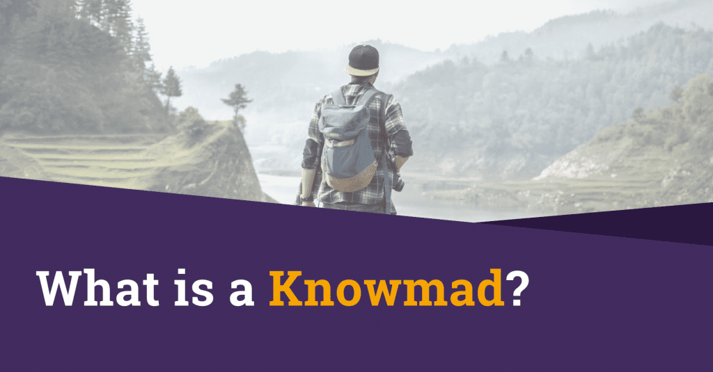 What is a Knowmad