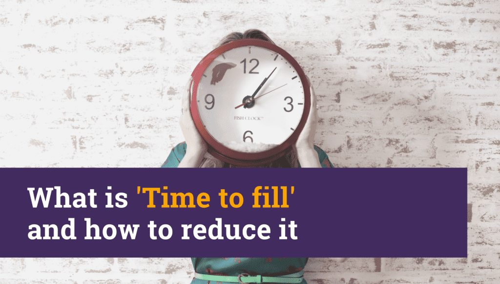 What is Time to fill and how to reduce it