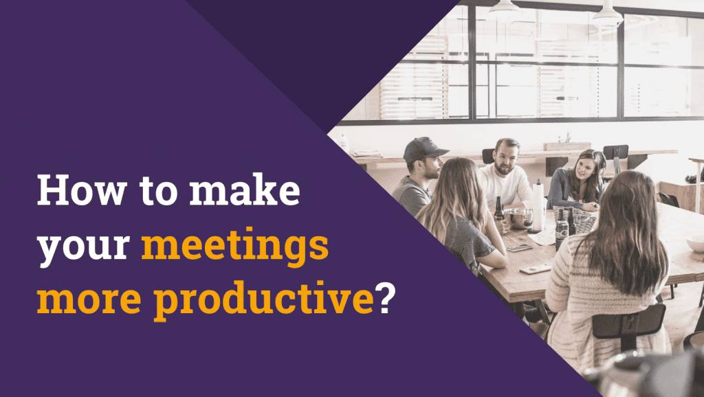 how to make your meetings more productive