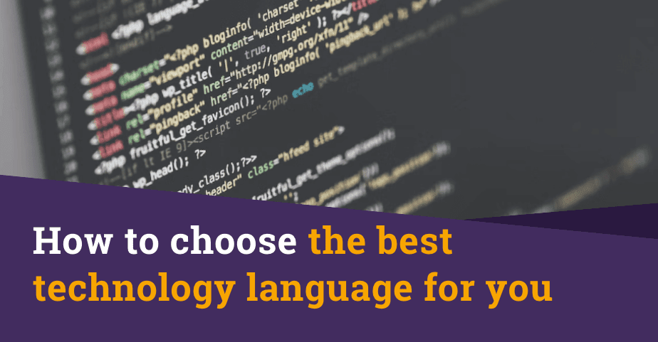 How to choose the best technology language for you