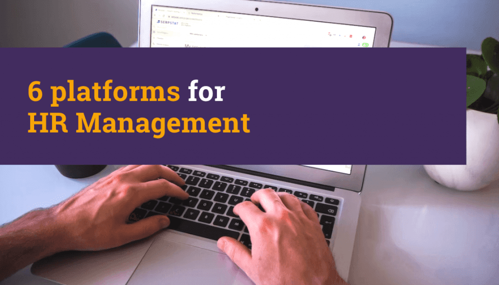6 platforms for human resources management