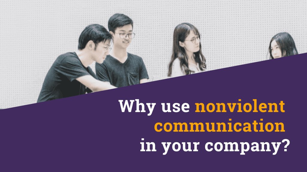 Why use nonviolent communication in your company