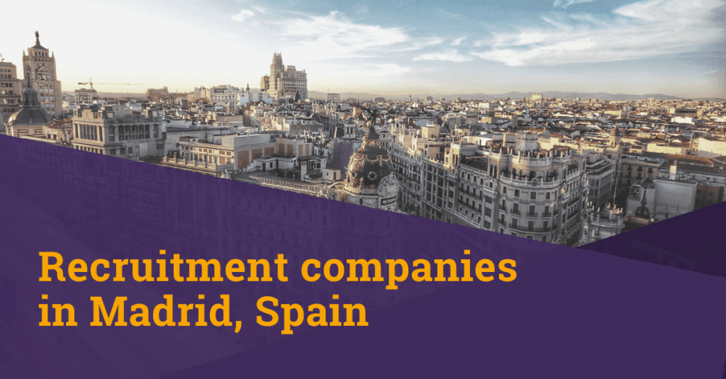 Recruitment companies in Madrid Spain