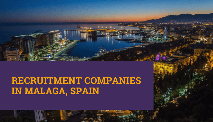 Recruitment companies in Malaga Spain